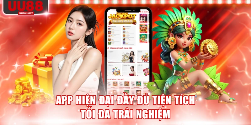 App hiện đại đầy đủ tiện tích tối đa trải nghiệm