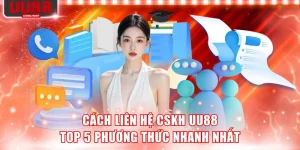 cách liên hệ CSKH