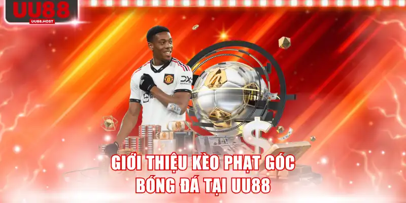 Giới thiệu kèo phạt góc bóng đá tại UU88