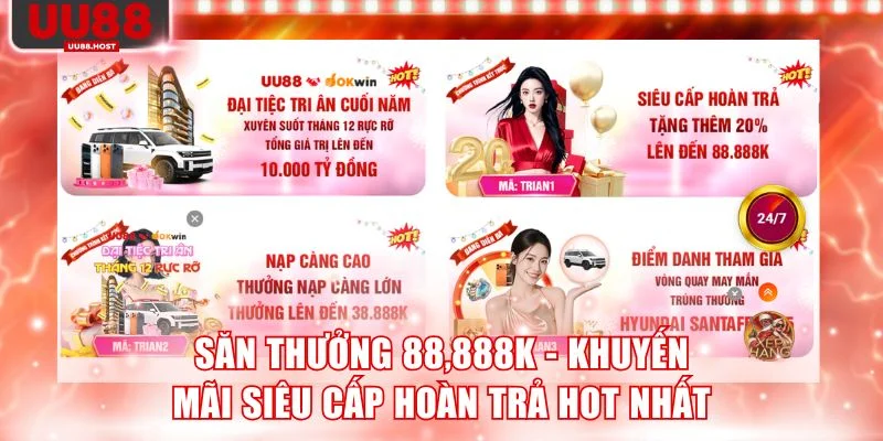 Săn thưởng 88,888K